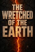 The Wretched of the Earth