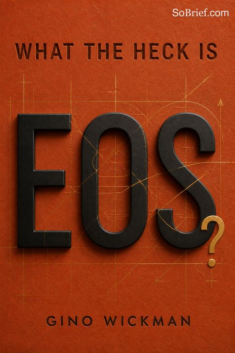 What the Heck Is EOS?