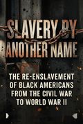 Slavery by Another Name