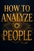 How To Analyze People