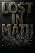 Lost in Math