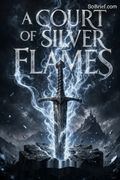 A ​Court of Silver Flames