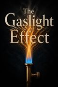 The Gaslight Effect