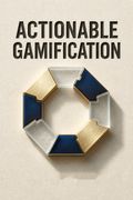 Actionable Gamification