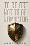 To Be or Not to Be Intimidated?
