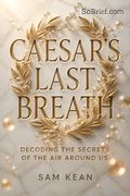 Caesar's Last Breath