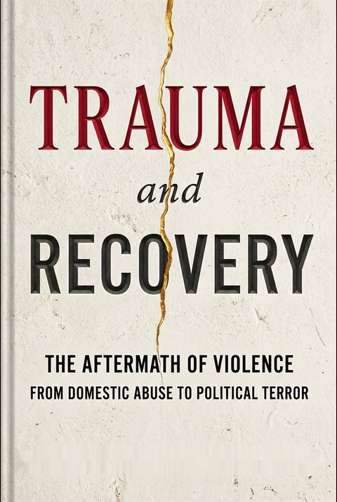 Trauma and Recovery