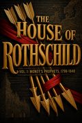 The House of Rothschild, Vol 1