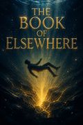 The Book of Elsewhere