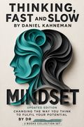 Thinking, Fast and Slow By Daniel Kahneman &amp; Mindset - Updated Edition