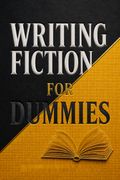 Writing Fiction for Dummies