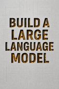 Build a Large Language Model