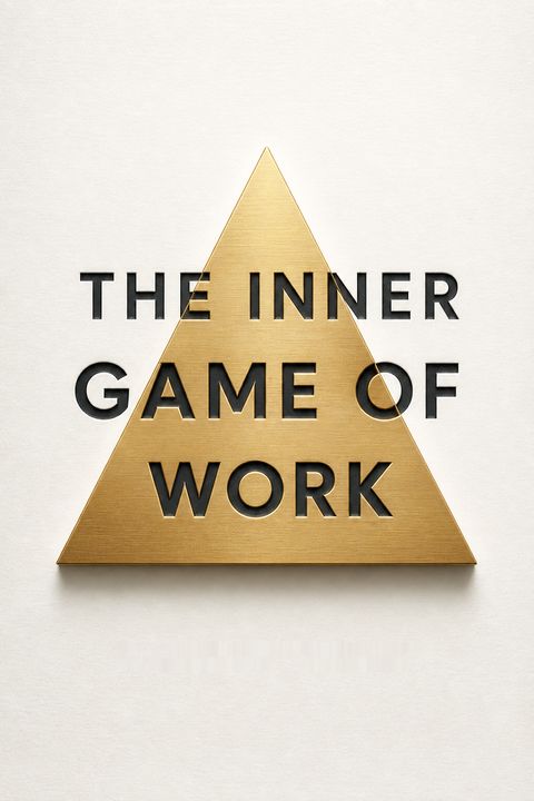 The Inner Game of Work by W. Timothy Gallwey