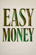 Easy Money