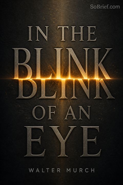 In the Blink of an Eye