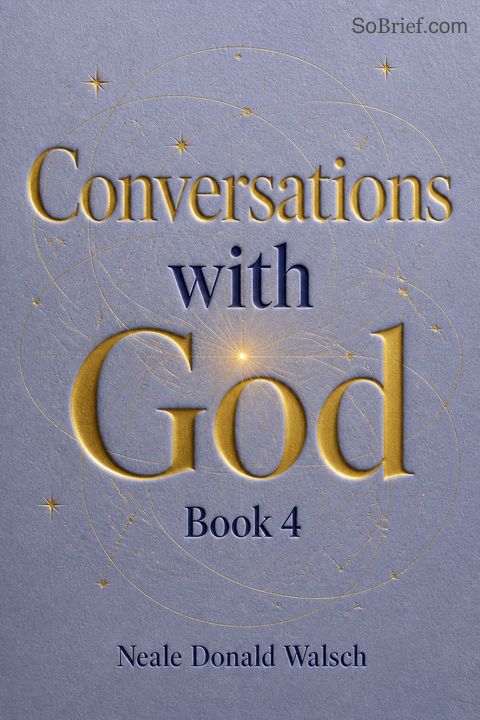 Conversations with God, Book 4