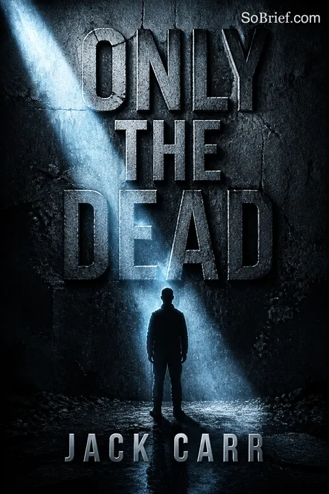 Cover of Only the Dead
