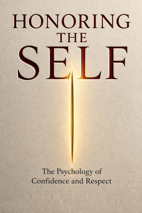 Honoring the Self by Nathaniel Branden