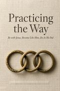 Practicing the Way
