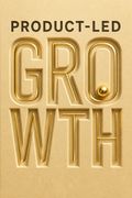 Product-Led Growth