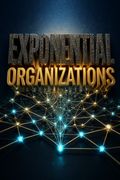 Exponential Organizations