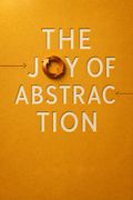 The Joy of Abstraction