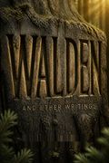 Walden and Other Writings
