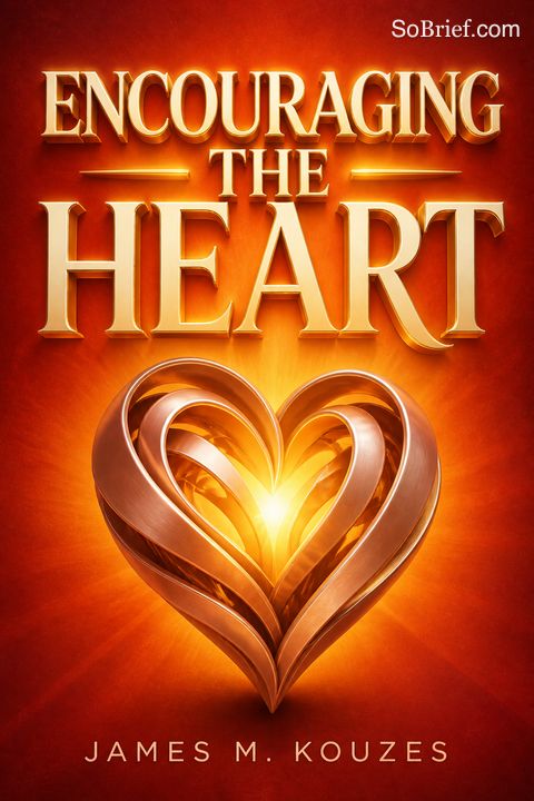 Encouraging the Heart