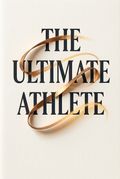 The Ultimate Athlete