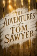 The Adventures of Tom Sawyer