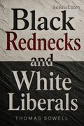 Black Rednecks and White Liberals
