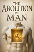 The Abolition of Man