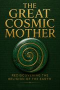 The Great Cosmic Mother