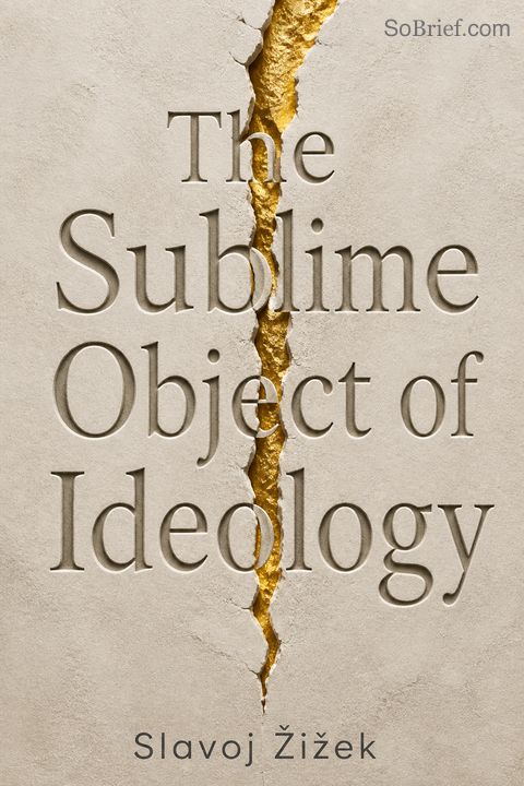 The Sublime Object of Ideology