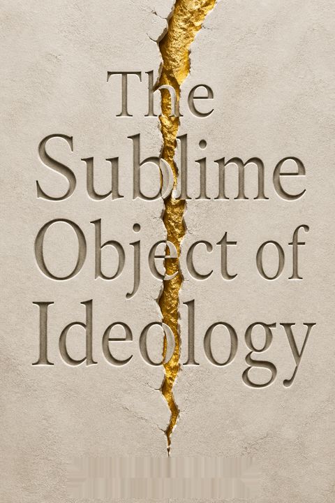 The Sublime Object of Ideology