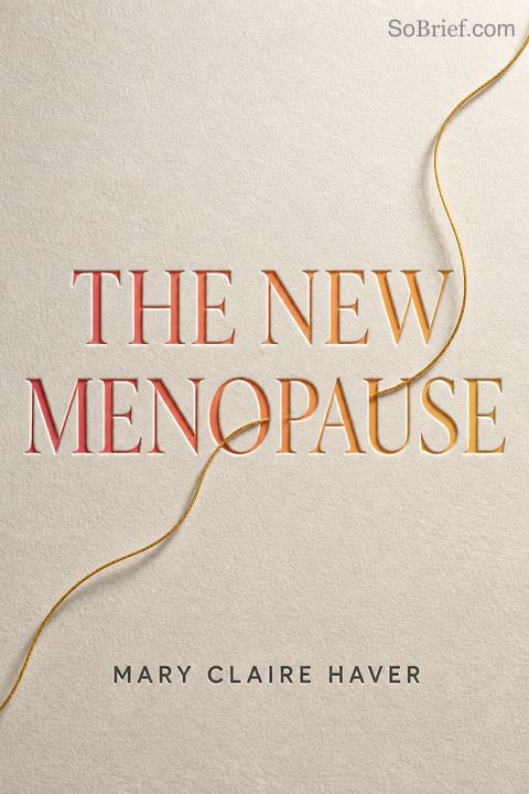 The New Menopause