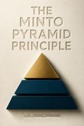 The Minto Pyramid Principle
