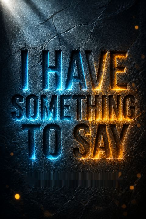 I Have Something to Say by John Bowe