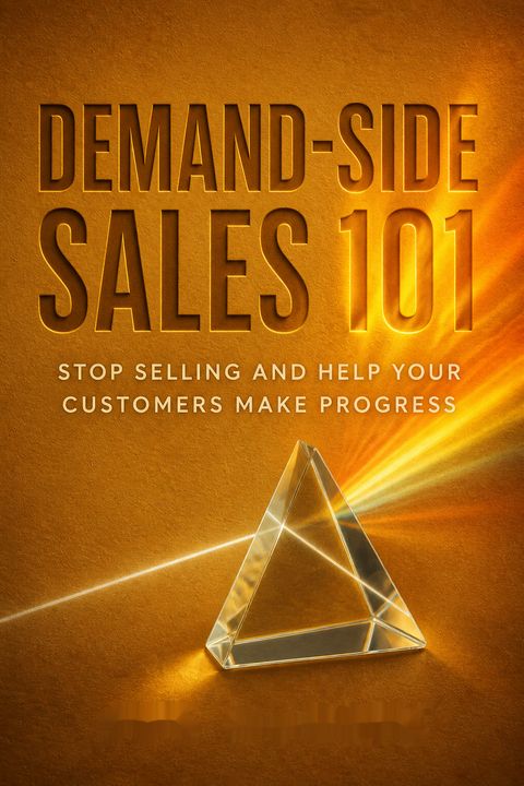 Demand-Side Sales 101