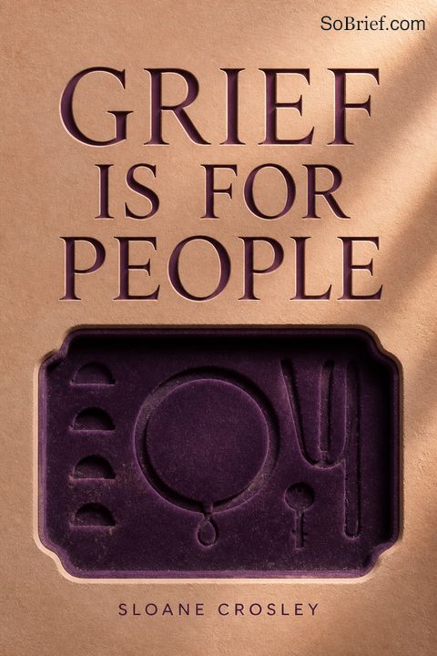 Grief Is for People