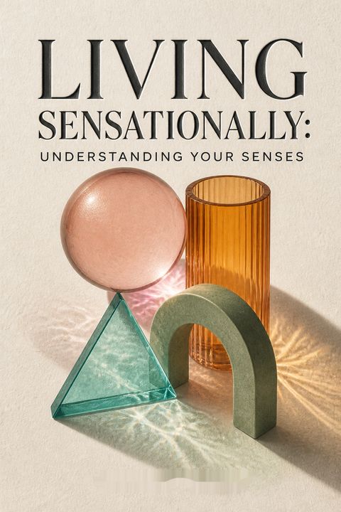 Living Sensationally by Winnie Dunn