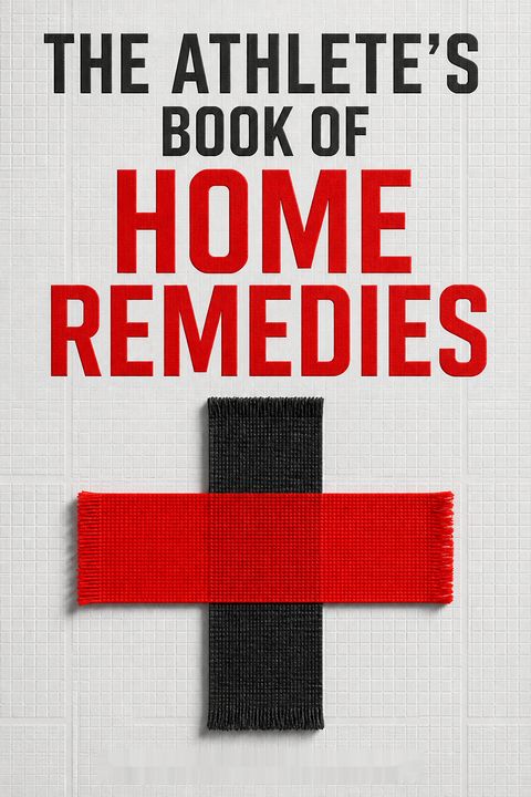 The Athlete's Book of Home Remedies by Jordan Metzl