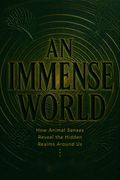 An Immense World