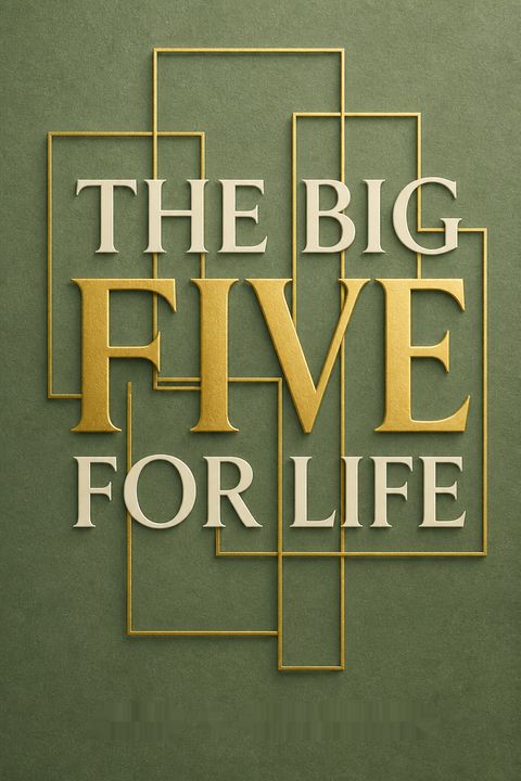 The Big Five for Life