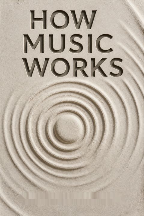 How Music Works