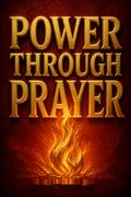Power Through Prayer