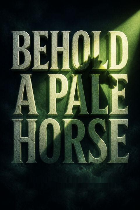 Behold a Pale Horse