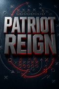 Patriot Reign