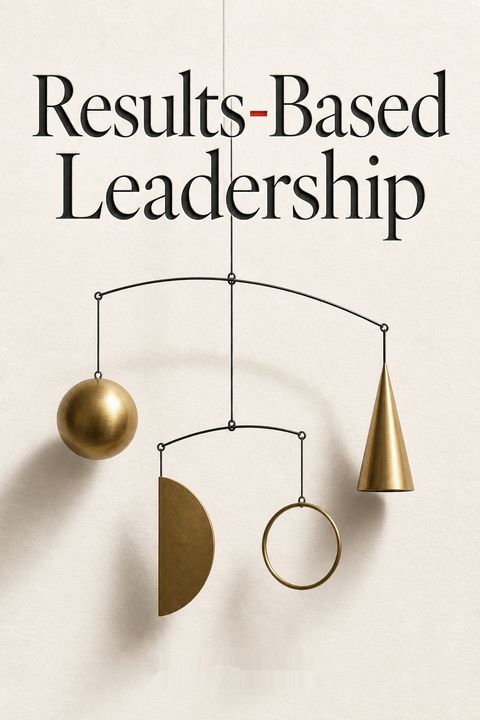 Results-Based Leadership by Dave Ulrich