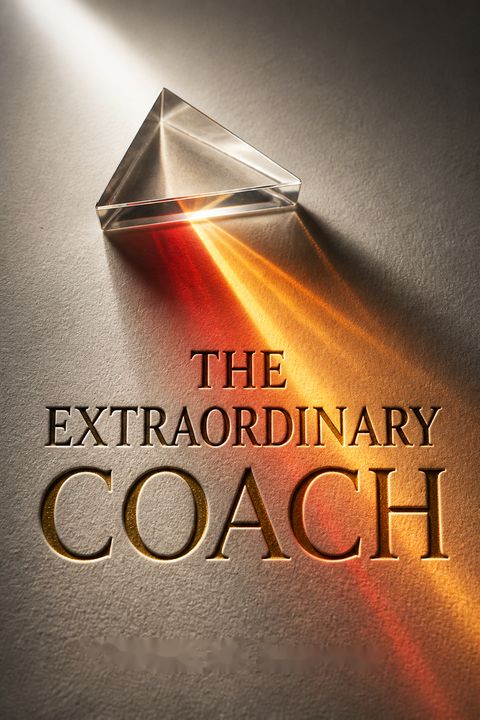 The Extraordinary Coach by John H. Zenger